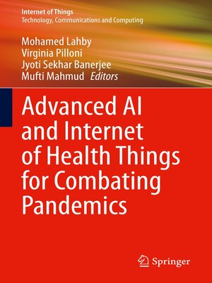 cover image of Advanced AI and Internet of Health Things for Combating Pandemics